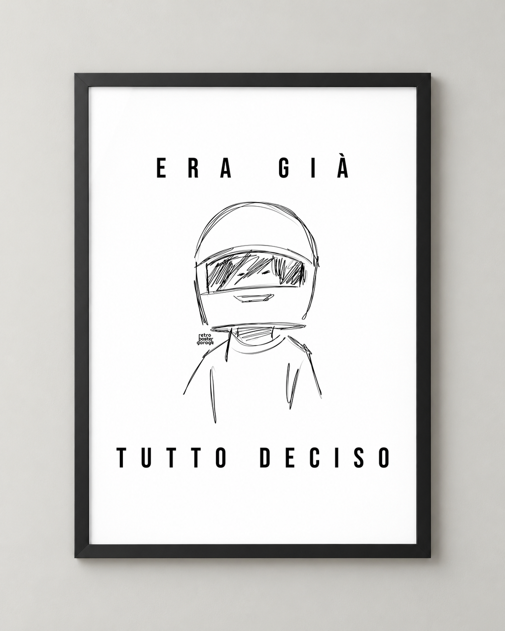Poster «Era già tutto deciso» — formato verticale — RetroPosterGarage