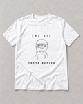 T-shirt bianca «Era già tutto deciso» — RetroPosterGarage